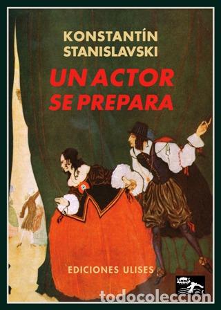 Libros: STANISLAVSKI, Konstantin.- - Un actor se prepara. - Foto 1