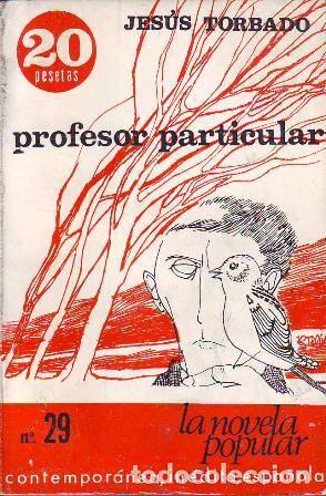 Libros: TORBADO, Jes&uacute;s.- - Profesor particular. - Foto 1