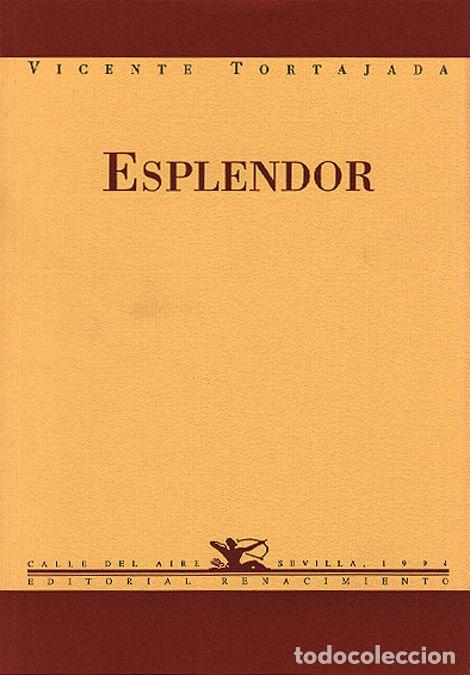 Libros: TORTAJADA, Vicente.- - Esplendor. Poes&iacute;a. - Foto 1