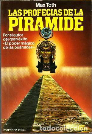 Libros: TOTH, Max.- - Las profec&iacute;as de la pir&aacute;mide. - Foto 1