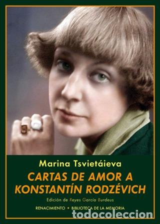 Libri di seconda mano: TSVIET&Aacute;IEVA, Marina.- - Cartas de amor a Konstant&iacute;n Rodz&eacute;vich.
