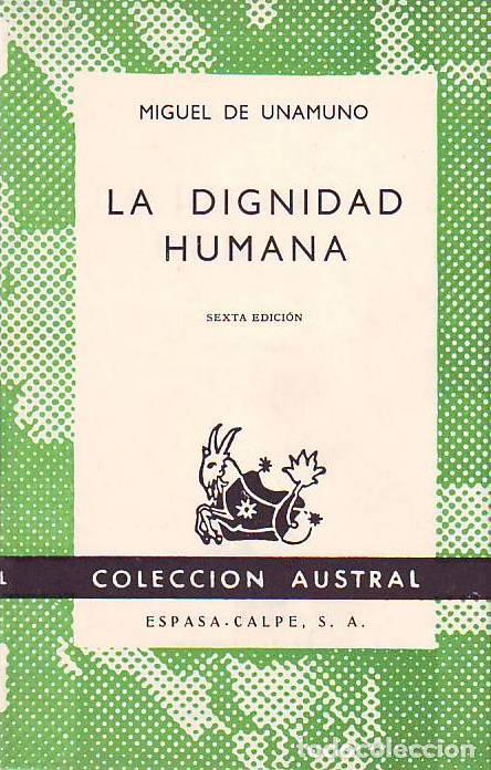 Libros: UNAMUNO, Miguel de.- - La dignidad humana. - Foto 1