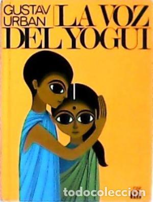Libros: URBAN, Gustav.- - La voz de Yogui. Novela juvenil. - Foto 1
