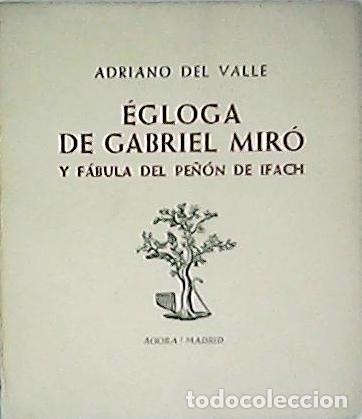 Libros: VALLE, Adriano del.- - Egloga de Gabriel Mir&oacute; y f&aacute;bula del Pe&ntilde;&oacute;n de Ifach. - Foto 1