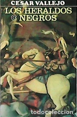 Libros: VALLEJO, C&eacute;sar.- - Los heraldos negros. Portada de Baldessari. - Foto 1