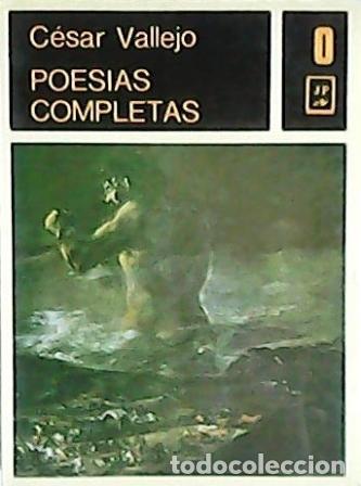 Libros: VALLEJO, C&eacute;sar.- - Poes&iacute;as completas. - Foto 1