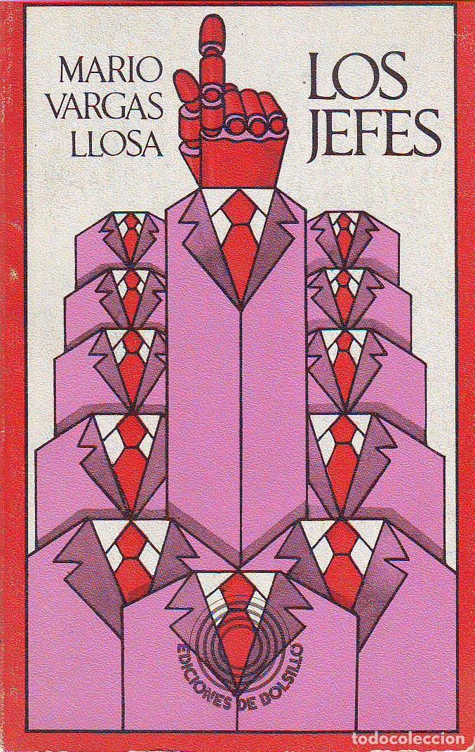 Libros: VARGAS LLOSA, Mario.- - Los jefes. Pr&oacute;logo de Jos&eacute; M&ordf; Castellet. - Foto 1
