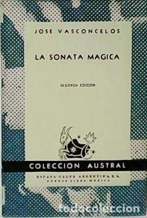 Libros: VASCONCELOS, Jos&eacute;.- - La sonata m&aacute;gica. - Foto 1