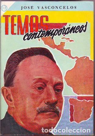 Libros: VASCONCELOS, Jos&eacute;.- - Temas contempor&aacute;neos. - Foto 1