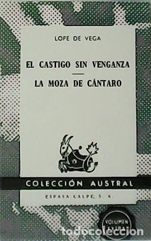 Libros: VEGA, Lope de.- - El castigo sin venganza. La moza de C&aacute;ntaro. - Foto 1