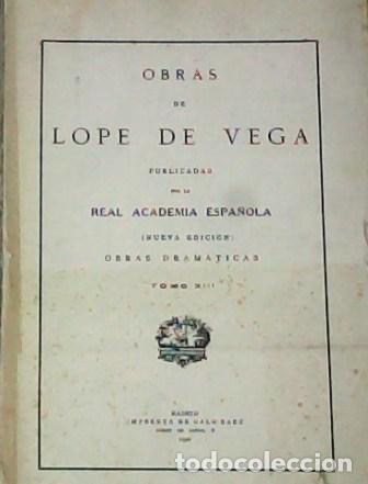 Libros: VEGA, Lope de.- - Obras dram&aacute;ticas. Tomo XIII - Foto 1