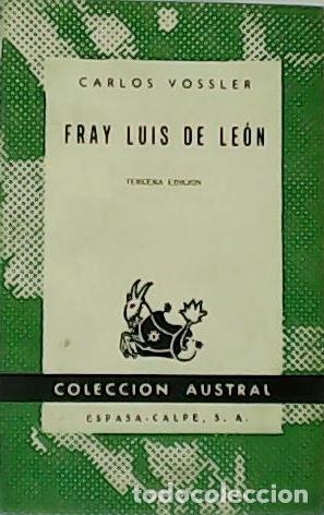 Libros: VOSSLER, Carlos.- - Fray Luis de Le&oacute;n. - Foto 1