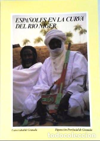 Libros: VV. AA.- - Espa&ntilde;oles en la curva del r&iacute;o Niger. - Foto 1
