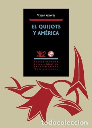 Libros: Va. Aa.- - El Quijote y Am&eacute;rica. - Foto 1