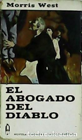 Libros: WEST, Morris.- - El abogado del diablo. Novela. - Foto 1