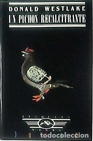 Libros: WESTLAKE, Donald.- - Un pich&oacute;n recalcitrante. - Foto 1