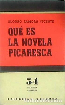 Libros: ZAMORA VICENTE, Alonso.- - Qu&eacute; es la novela picaresca. - Foto 1