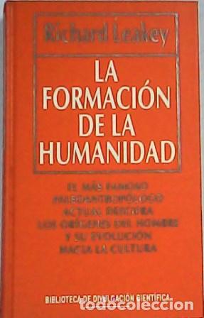 Libros: LEAKEY, Richard.- - La formaci&oacute;n de la humanidad. - Foto 1