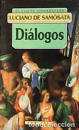 Libros: SAM&Oacute;SATA, Luciano.- - Di&aacute;logos. - Foto 1