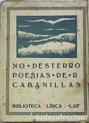 Libros: CABANILLAS, Ram&oacute;n.- - No desterro. (Poes&iacute;as). - Foto 1