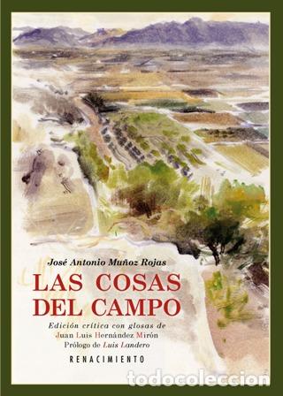 Libros: MU&Ntilde;OZ ROJAS, Jos&eacute; Antonio.- - Las cosas del campo. - Foto 1