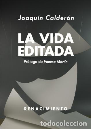 Libros: CALDER&Oacute;N, Joaqu&iacute;n.- - La vida editada. - Foto 1
