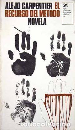 Libros: CARPENTIER, Alejo.- - El recurso del m&eacute;todo. - Foto 1