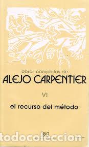 Libros: CARPENTIER, Alejo.- - Obras completas, VI: El recurso del m&eacute;todo. - Foto 1