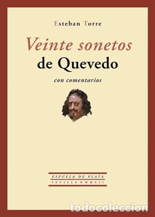 Libros: TORRE, Esteban.- - Veinte sonetos de Quevedo. - Foto 1