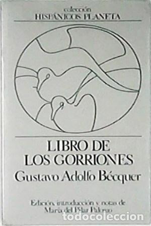 Libros: BECQUER, Gustavo Adolfo.- - Libro de los gorriones. Edici&oacute;n, introducci&oacute;n y notas de Mar&iacute;a del Pilar - Foto 1
