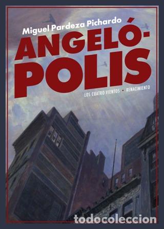 Libros: PARDEZA PICHARDO, Miguel.- - Angel&oacute;polis. - Foto 1