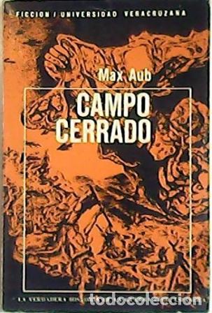 Libros: AUB, Max.- - Campo cerrado. Novela. - Foto 1