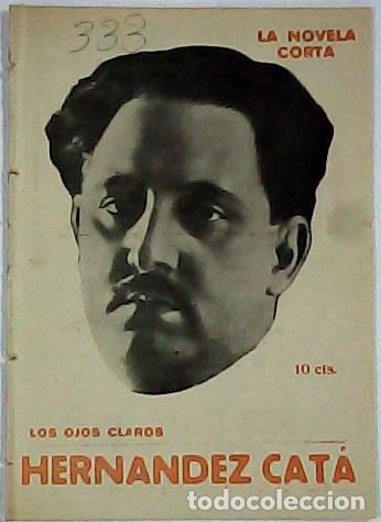 Libros: HERNANDEZ CATA, A.- - Los ojos claros. - Foto 1