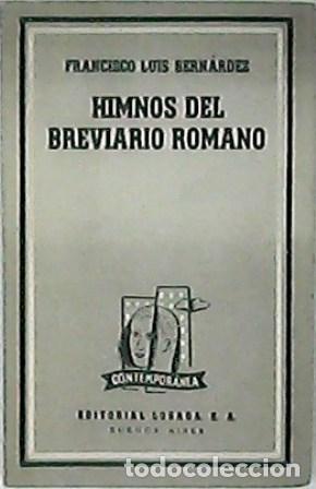 Libros: BERN&Aacute;RDEZ, Francisco Luis.- - Himnos del Breviario romano. Texto biling&uuml;e. - Foto 1