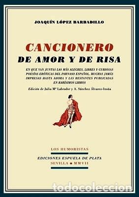 Libros: L&Oacute;PEZ BARBADILLO, Joaqu&iacute;n.- - Cancionero de amor y de risa. - Foto 1