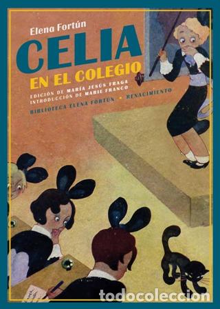Libros: FORT&Uacute;N, Elena.- - Celia en el colegio. - Foto 1
