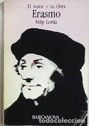 Libros: LORDA, Felip.- - Erasmo. - Foto 1