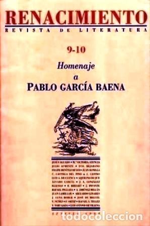 Libros: RENACIMIENTO, n&ordm;9-10.- Revista de Literatura. Homenaje a PABLO GARCIA BAENA.