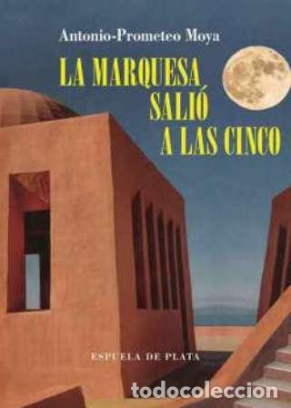 Libros: Moya, Antonio- Prometeo.- - La marquesa sali&oacute; a las cinco. - Foto 1