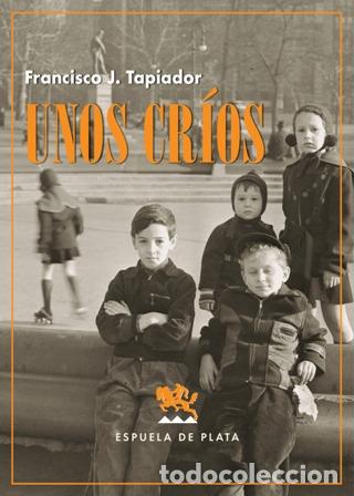 Libros: Tapiador, Francisco J..- - Unos cr&iacute;os. - Foto 1