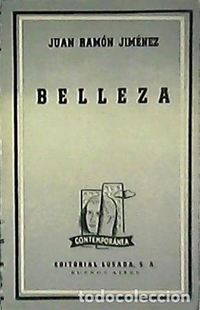 Libros: JIM&Eacute;NEZ, Juan Ram&oacute;n.- - Belleza (en verso) 1917-1923. - Foto 1