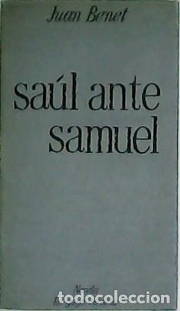Libros: BENET, Juan.- - Sa&uacute;l ante Samuel. Novela. - Foto 1