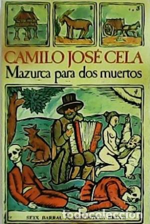 Libros: CELA, Camilo Jos&eacute;.- - Mazurca para dos muertos. Novela. - Foto 1
