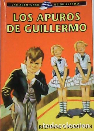 Libros: CROMPTON, Richmal.- - Los apuros de Guillermo. Aventuras. - Foto 1