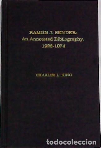 Libros: KING, Charles L.- - Ram&oacute;n J. S&eacute;nder: An Annotated Bibliography, 1928-1974. - Foto 1