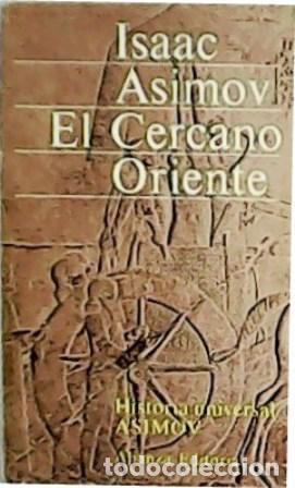 Libros: ASIMOV, Isaac.- - El Cercano Oriente. - Foto 1