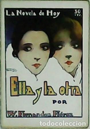 Libros: FERNANDEZ FLOREZ, W.- - Ella y la otra. Ilustrs. de Maximo Ramos. - Foto 1