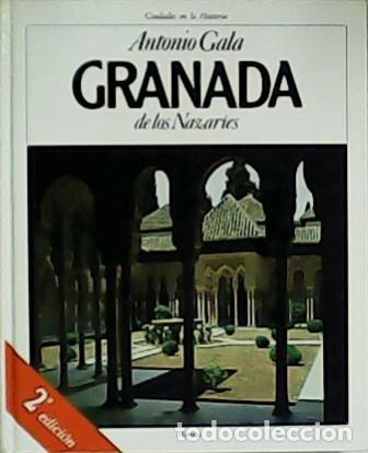 Libros: GALA, Antonio.- - Granada de los nazar&iacute;es. - Foto 1