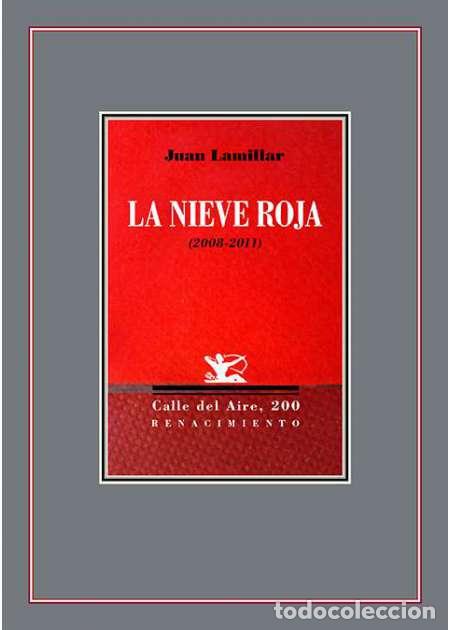 Libros: Lamillar, Juan.- - La nieve roja. - Foto 1