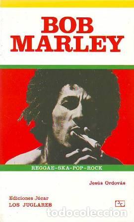 Libros: ORDOV&Aacute;S, Jes&uacute;s.- - Bob Marley. - Foto 1